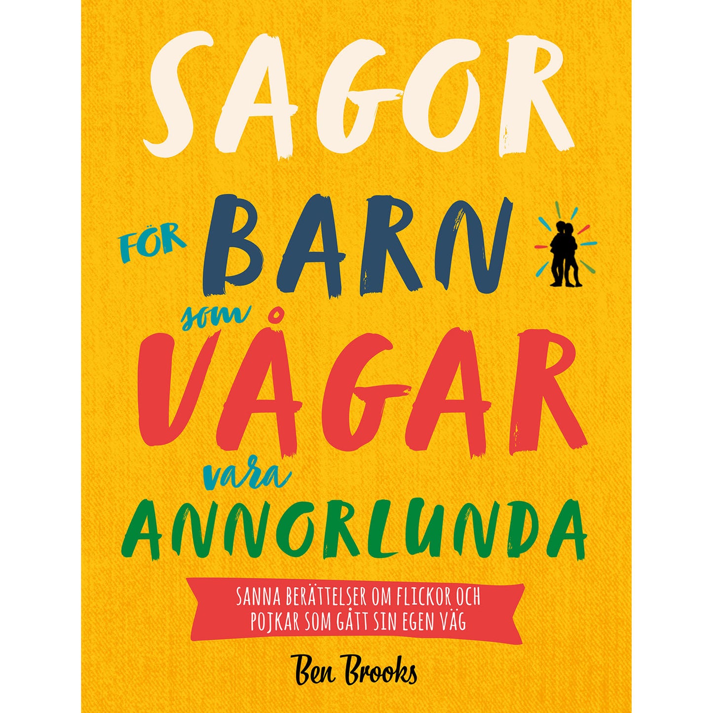 LIND & CO Sagor för barn som vågar vara