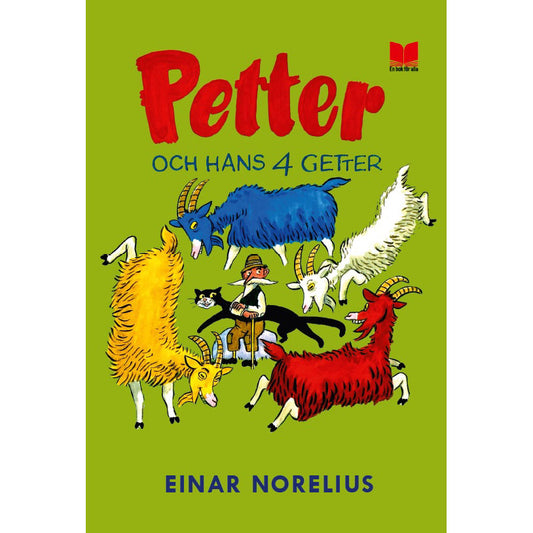 EN BOK FÖR ALLA Petter och hans fyra getter