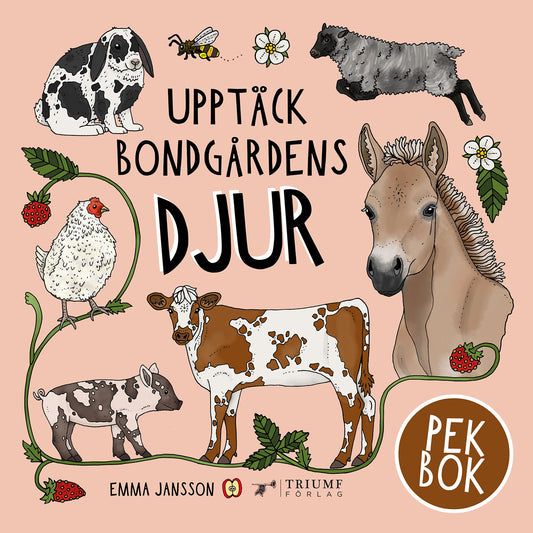 UPPTÄCK NATUREN Upptäck bondgårdens djur