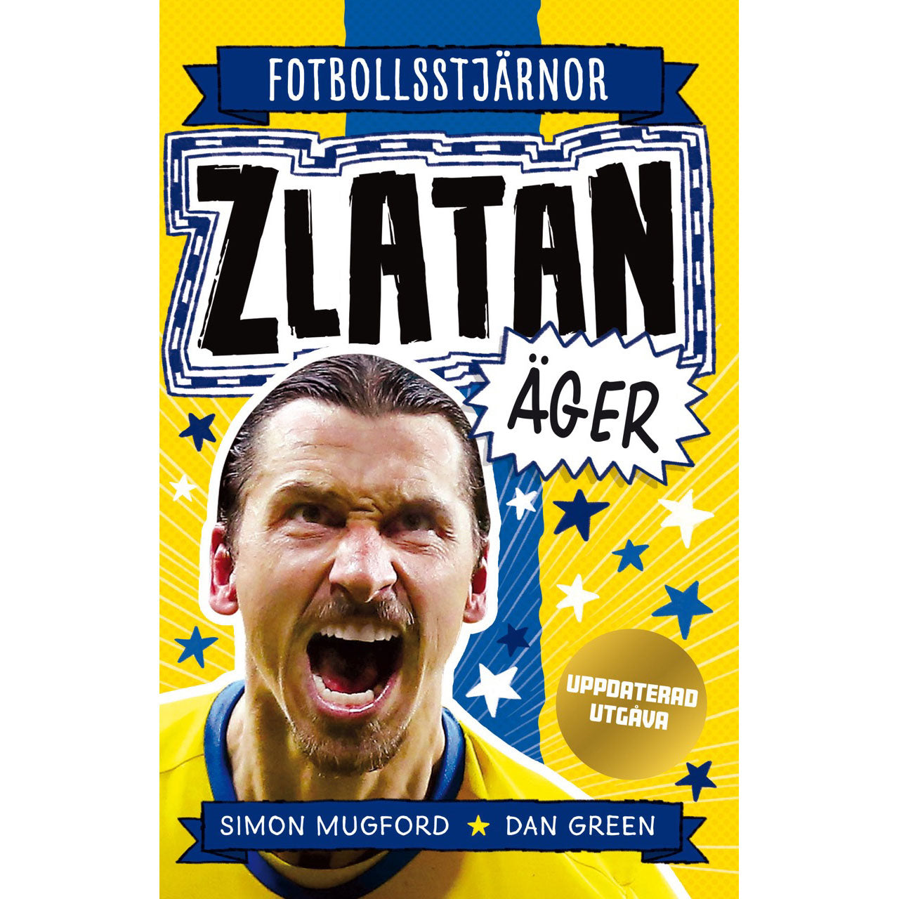 TUKAN FÖRLAG Fotbollsstjärnor : Zlatan