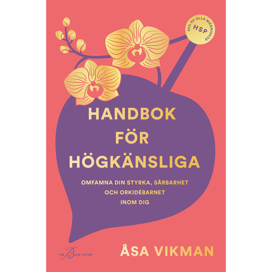 THE BOOK AFFAIR Handbok för högkänsliga :