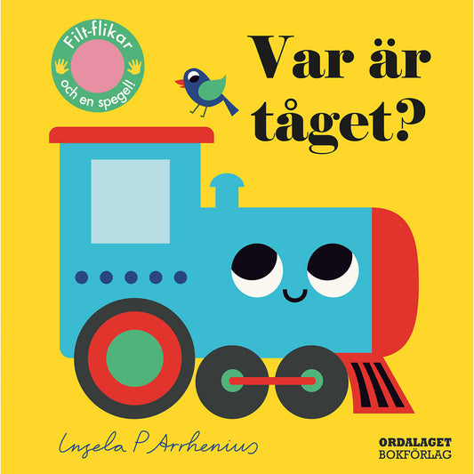 ORDALAGET BOKFÖRLAG Var är tåget?