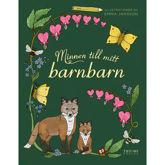 BOOKMARK FÖRLAG Minnen till mitt barnbarn