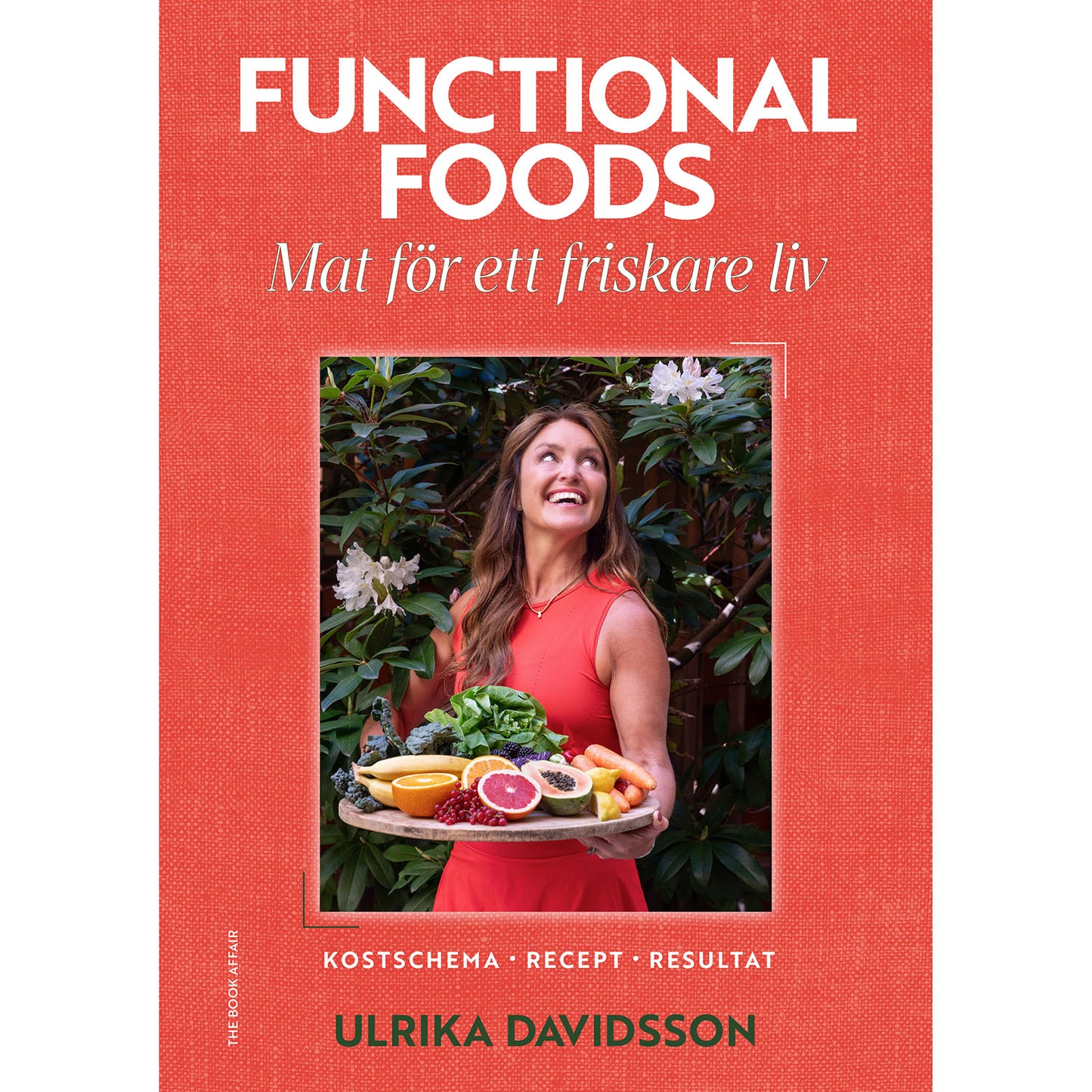 THE BOOK AFFAIR Functional Foods