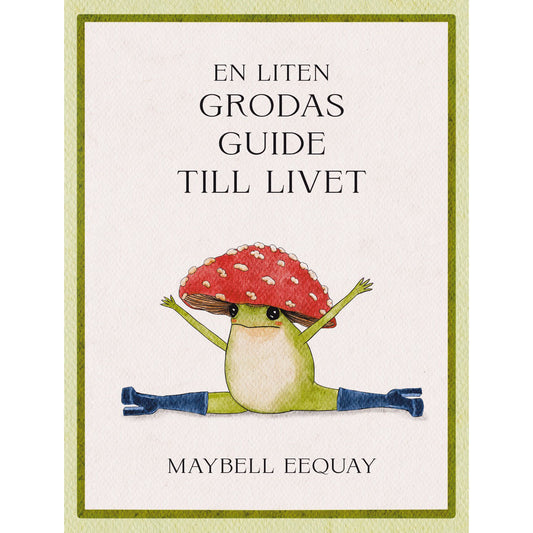 TUKAN FÖRLAG En liten grodas guide till