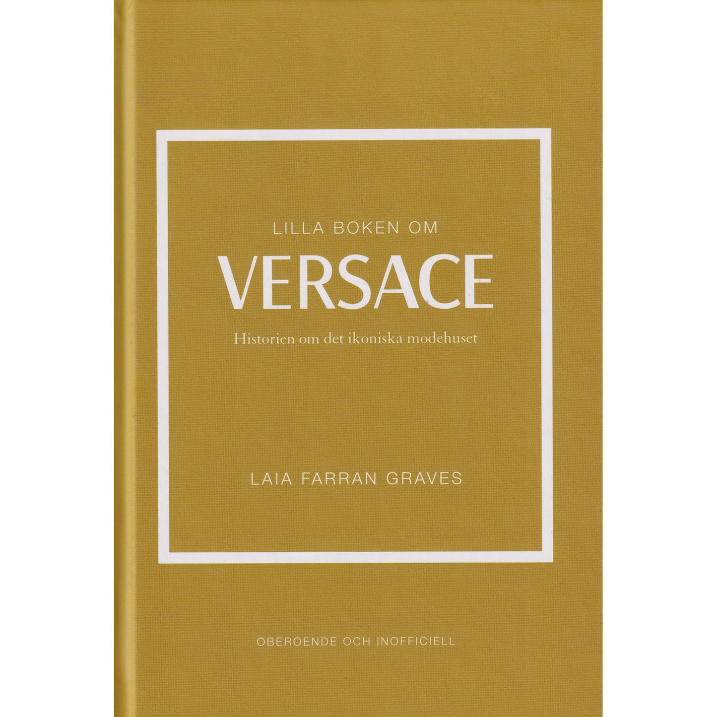 TUKAN FÖRLAG Lilla boken om Versace :