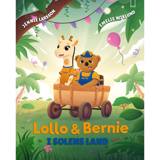 BOOKMARK FÖRLAG Lollo och Bernie: i solens