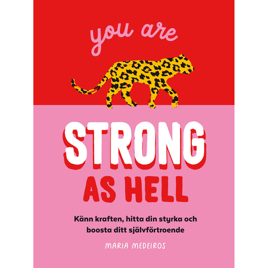 TUKAN FÖRLAG You are strong as hell