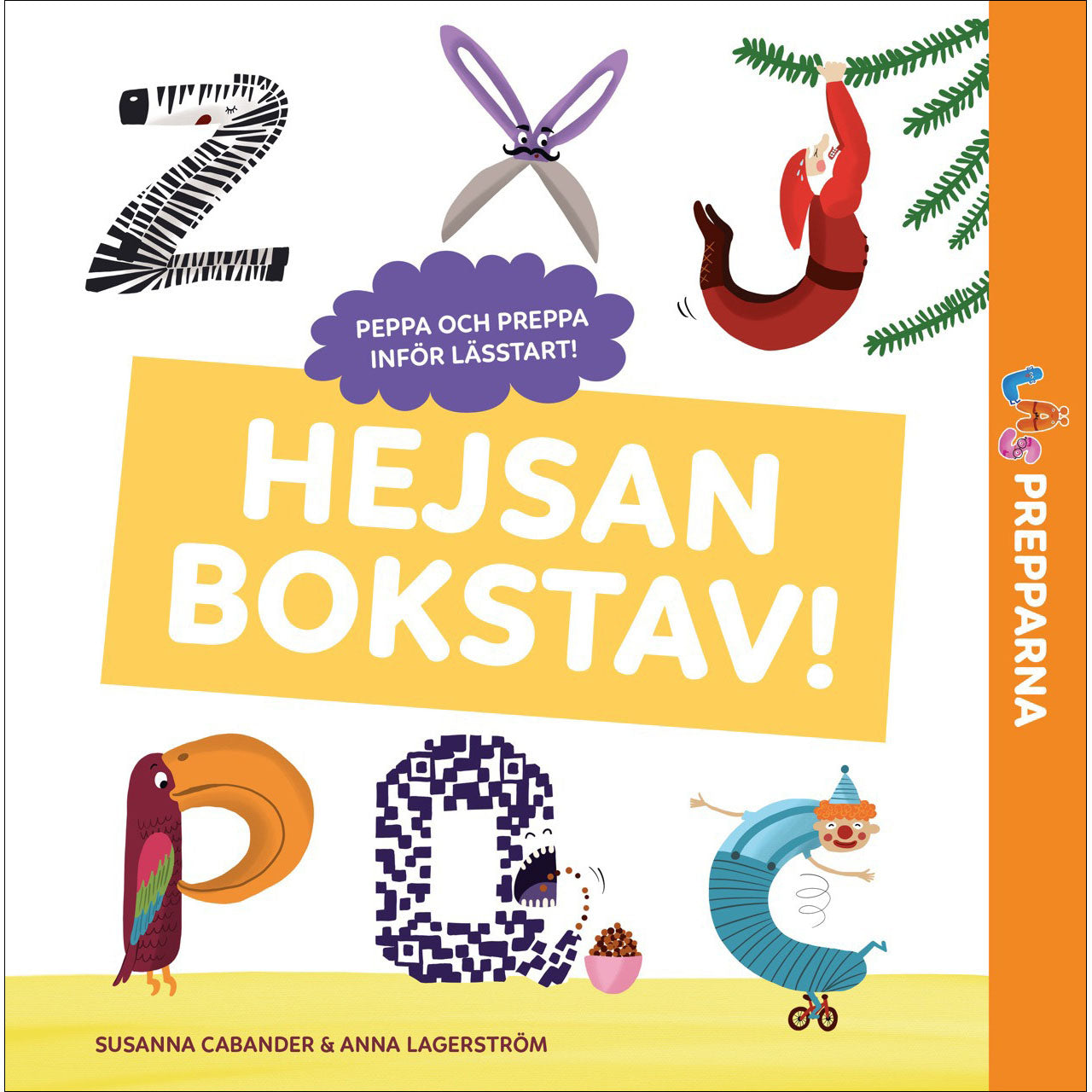 TUKAN FÖRLAG Läsprepparna : Hejsan bokstav!