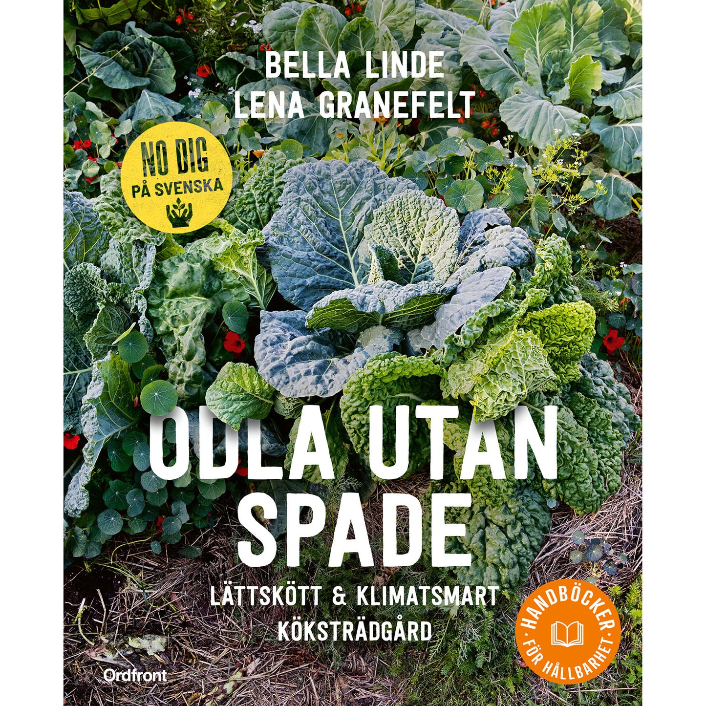 ORDFRONT FÖRLAG Odla utan spade : lättskött &