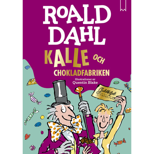 BOOKMARK FÖRLAG Kalle och chokladfabriken