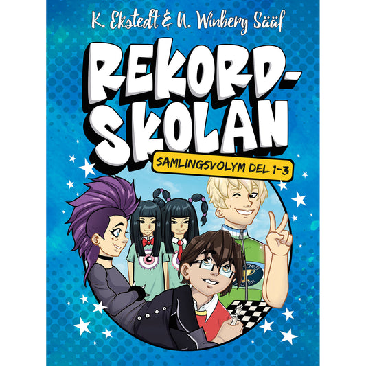 TRIUMF FÖRLAG Rekordskolan : Samlingsvolym
