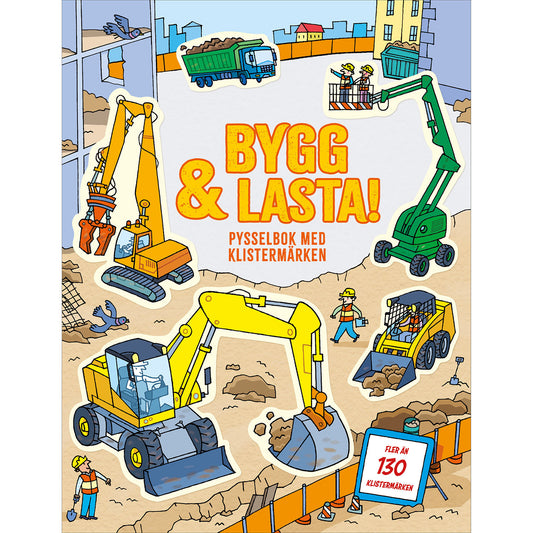 TUKAN FÖRLAG Bygg och lasta : pysselbok