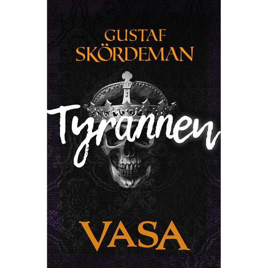 BOKFÖRLAGET POLARIS Vasa - Tyrannen