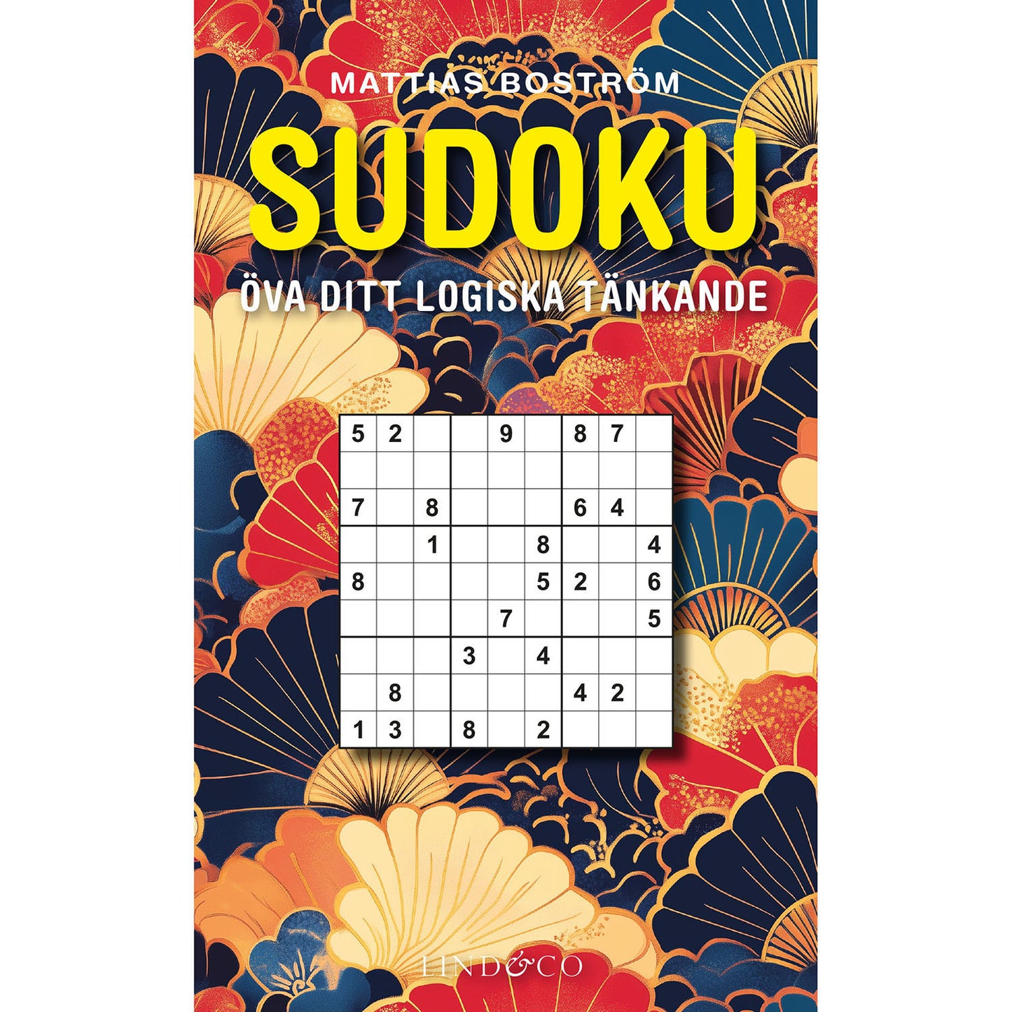 LIND & CO Sudoku : öva ditt logiska