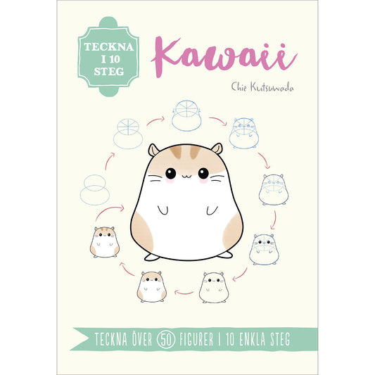 TUKAN FÖRLAG Teckna i 10 steg: Kawaii