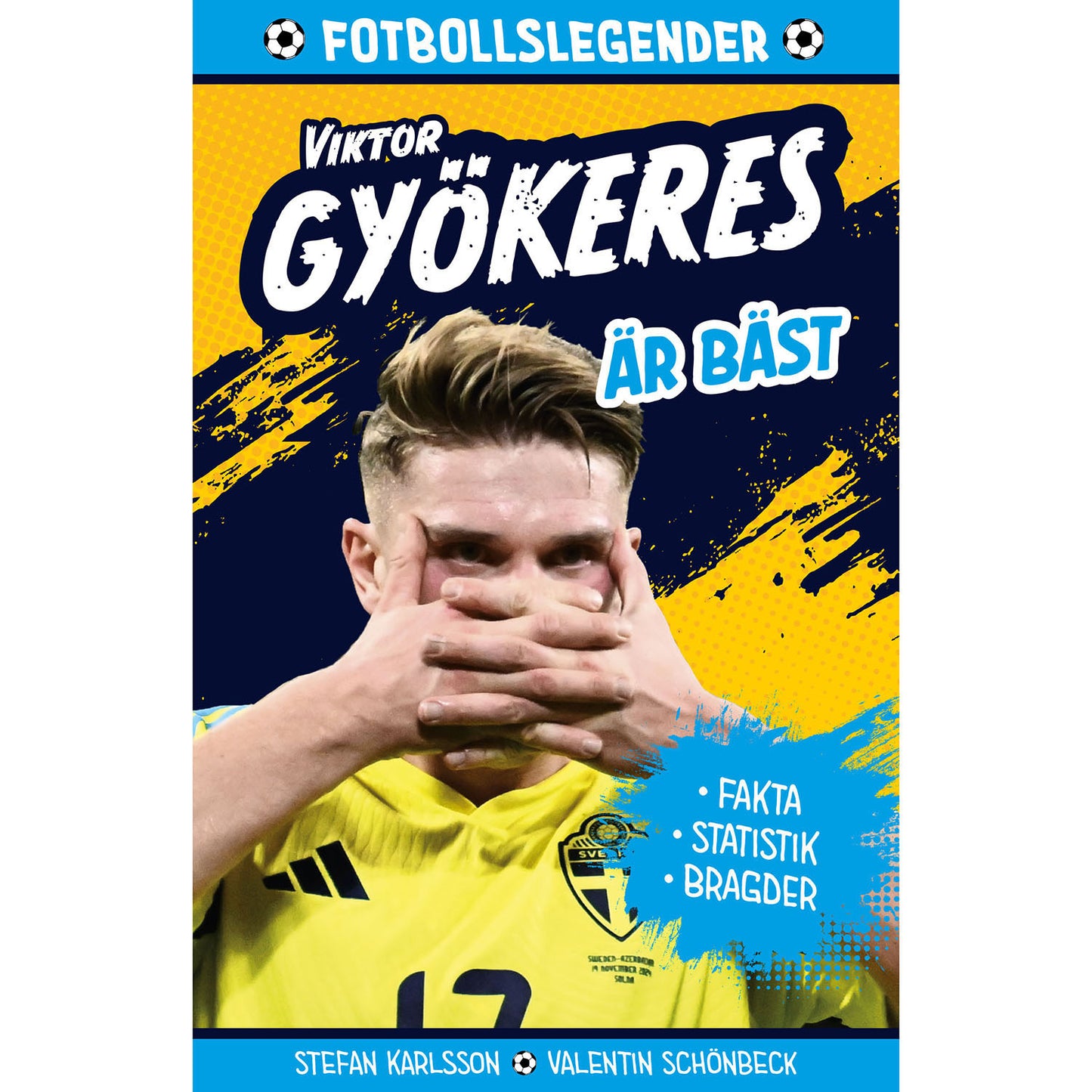 TUKAN FÖRLAG Legender : Viktor Gyökeres är