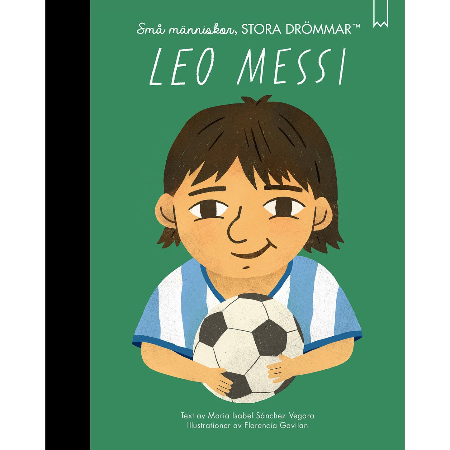 bookmark-forlag-sma-manniskor-stora-drommar Leo Messi