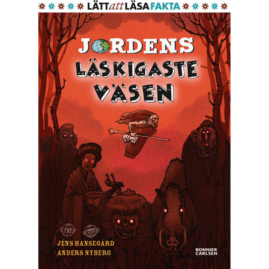 BONNIER Jordens läskigaste väsen