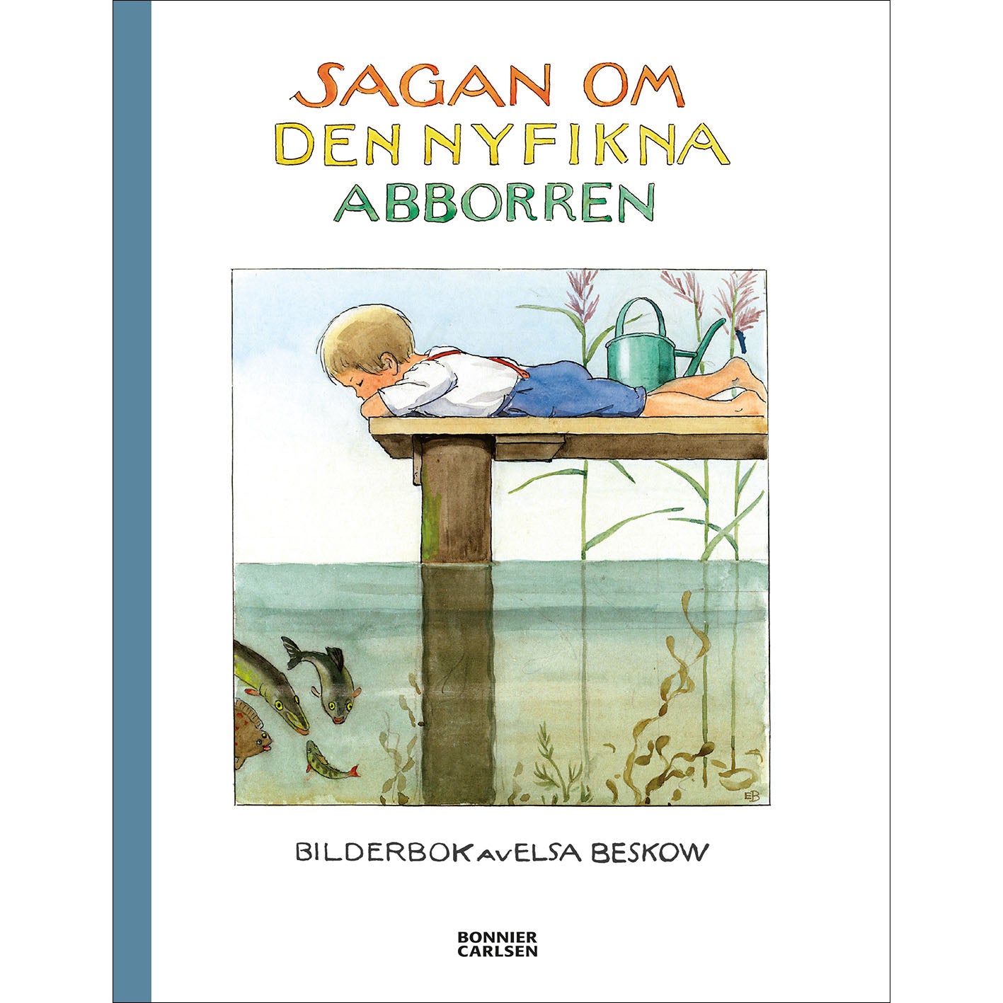 BONNIER Sagan om den nyfikna abborren