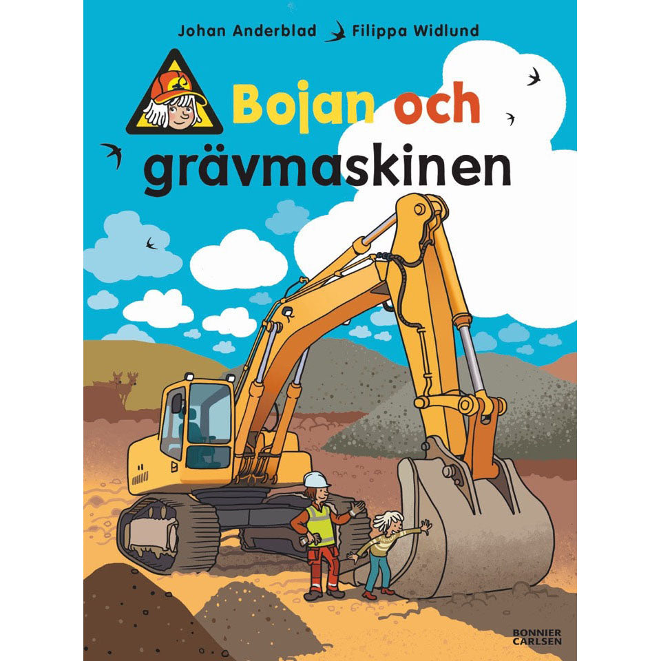 BONNIER Bojan och grävmaskinen