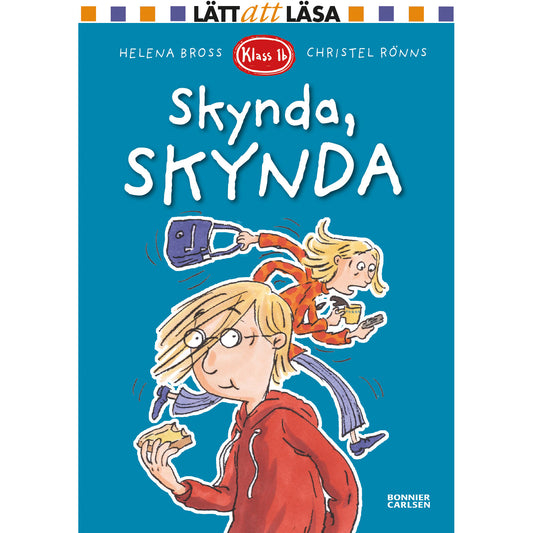 BONNIER Skynda, skynda