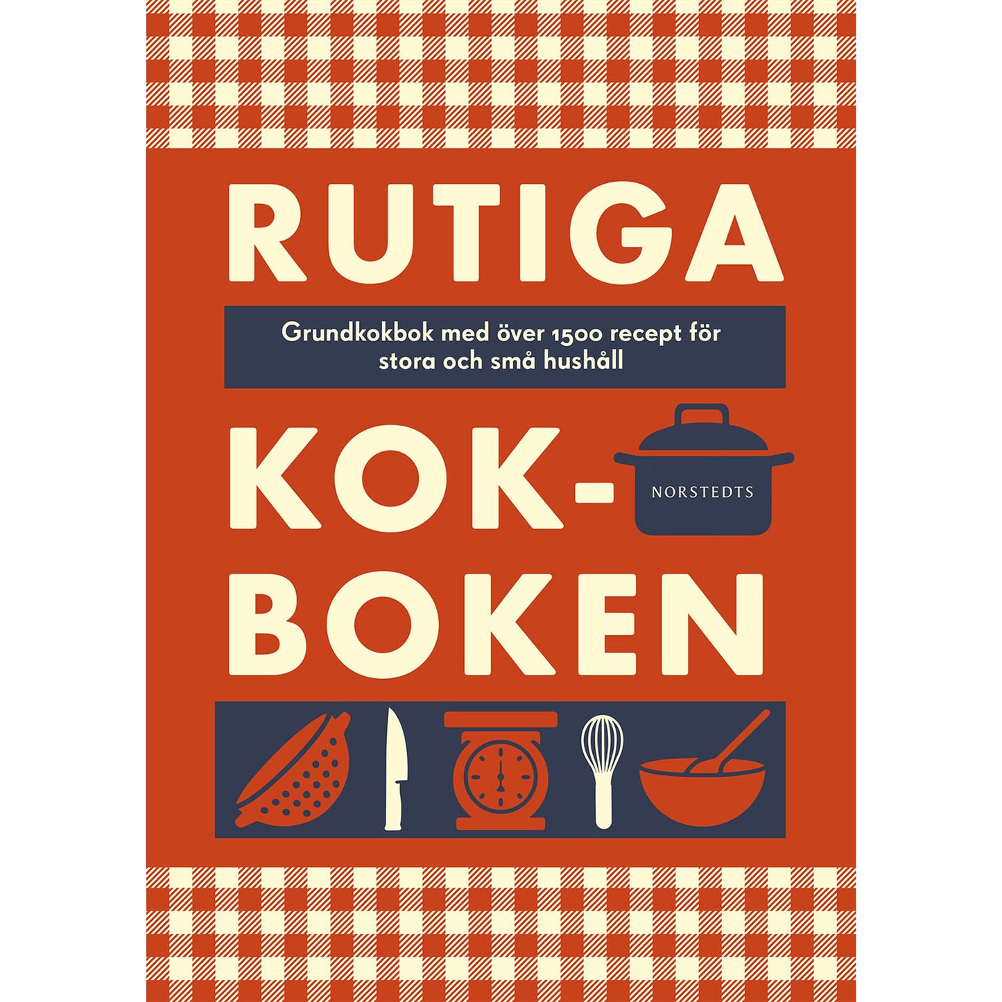 NORSTEDTS Rutiga kokboken grundkokboken