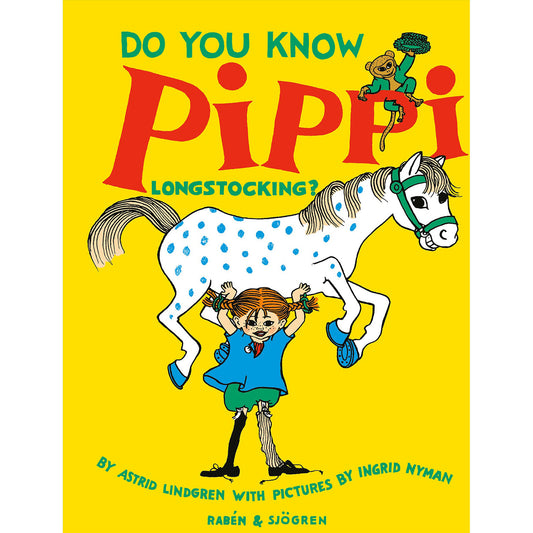ASTRID LINDGREN Do you know Pippi