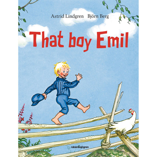 ASTRID LINDGREN That boy Emil
