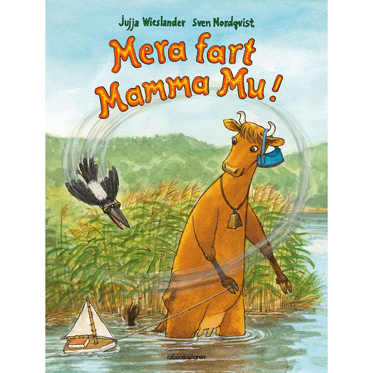 RABÉN & SJÖRGREN Mera fart Mamma Mu