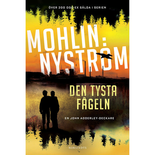 NORSTEDTS Den tysta fågeln