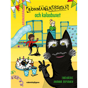 RABÉN & SJÖRGREN Sommarskuggan och kalasbuset