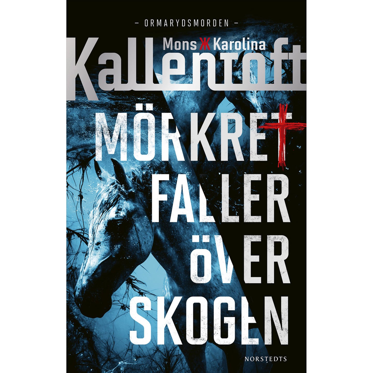 NORSTEDTS Mörkret faller över skogen