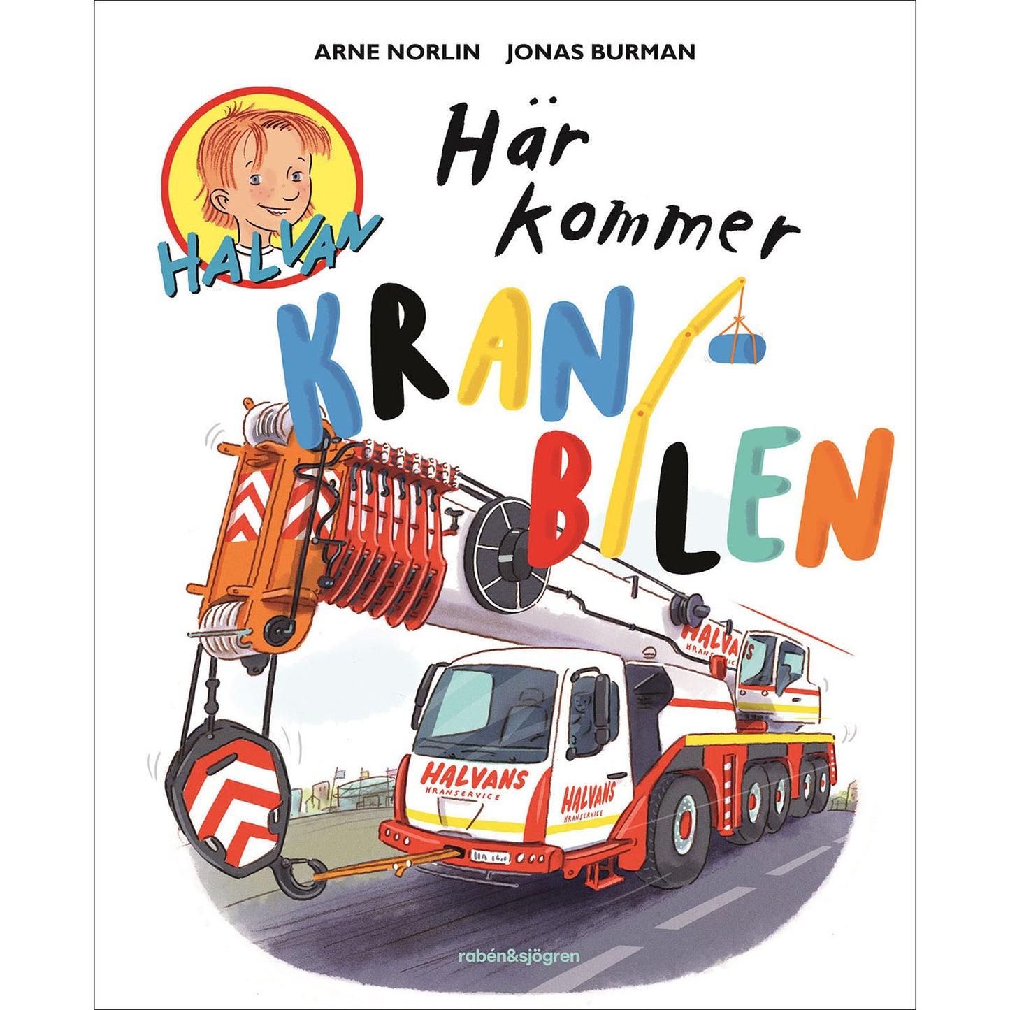RABÉN & SJÖRGREN Här kommer kranbilen