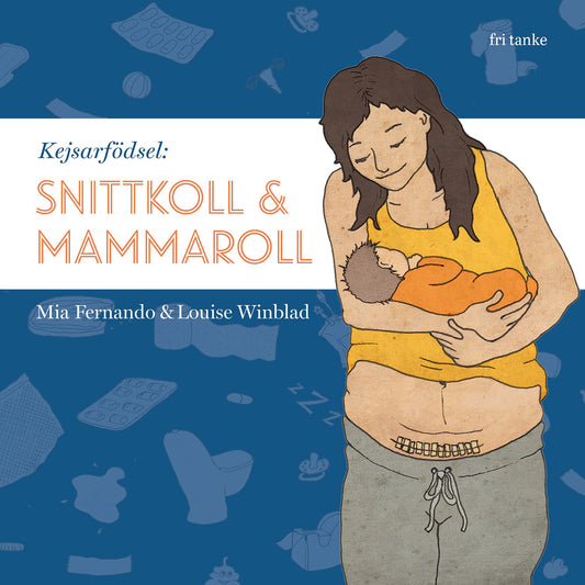 FRI TANKE FÖRLAG Kejsarfödsel: snittkoll &