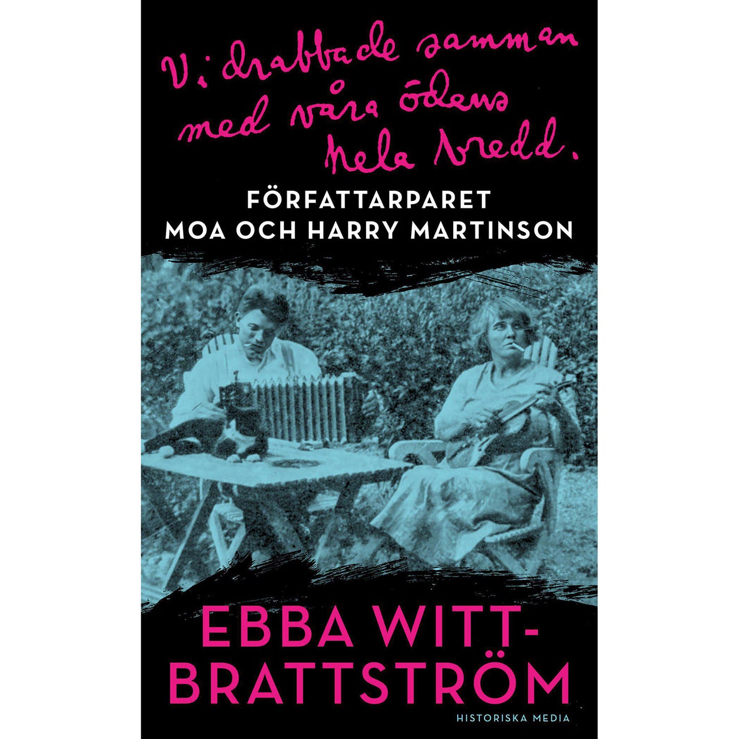 HISTORISKA MEDIA Vi drabbade samman med våra