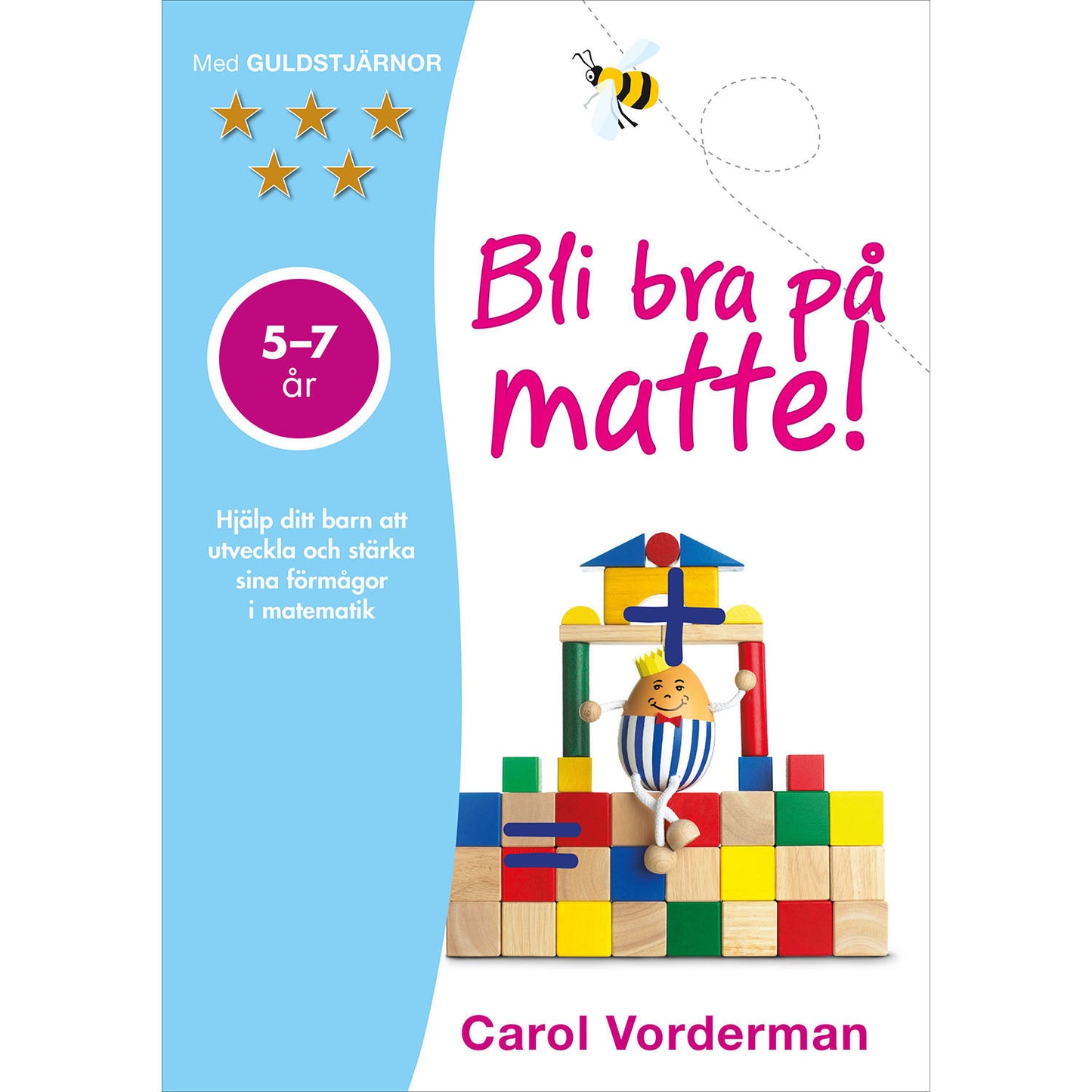 TUKAN FÖRLAG Bli bra på matte! 5-7 år
