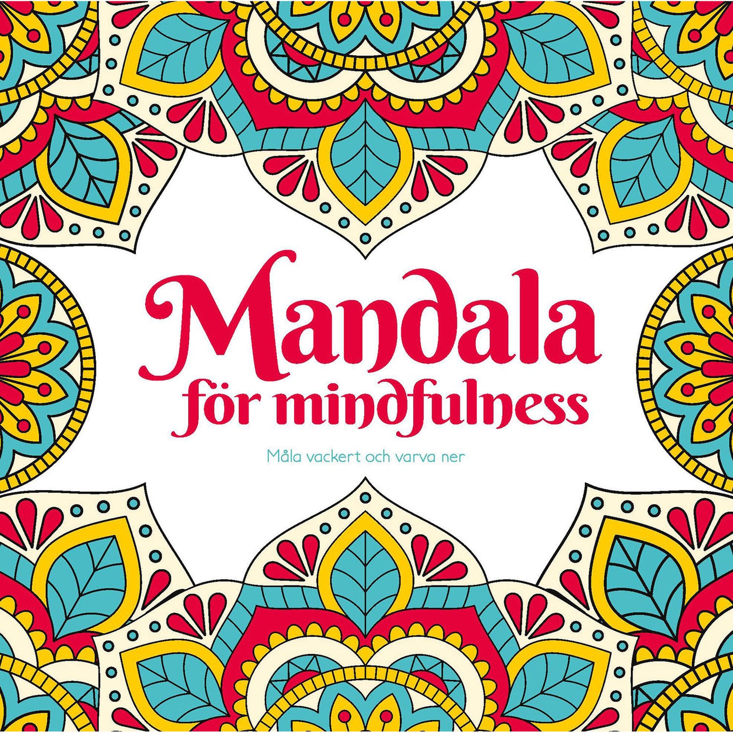 TUKAN FÖRLAG Mandala för mindfulness