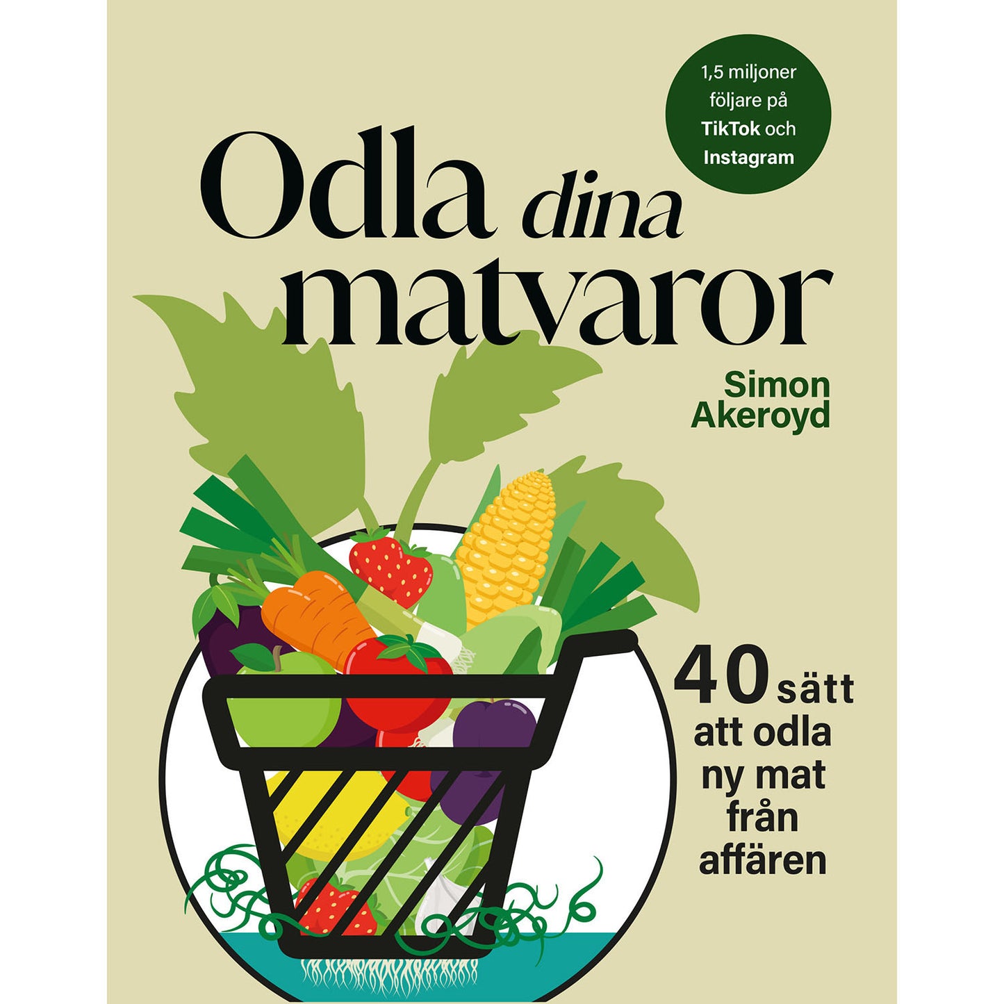 TUKAN FÖRLAG Odla dina matvaror