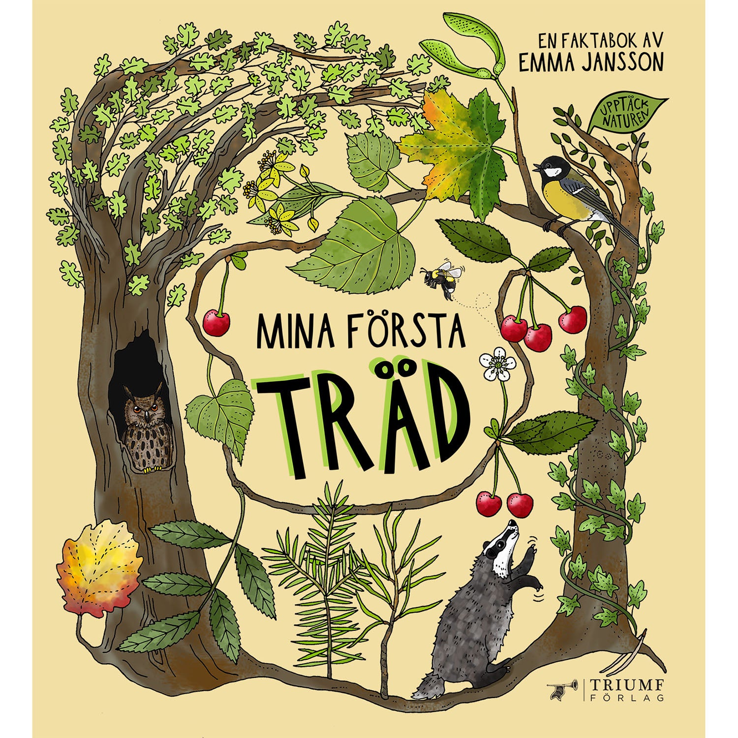 UPPTÄCK NATUREN Mina första träd