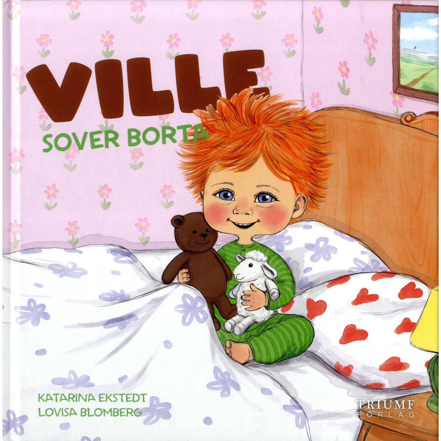 TRIUMF FÖRLAG Ville sover borta