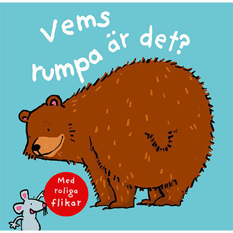 TUKAN FÖRLAG Vems rumpa är det?