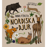 UPPTÄCK NATUREN Mina första nordiska djur