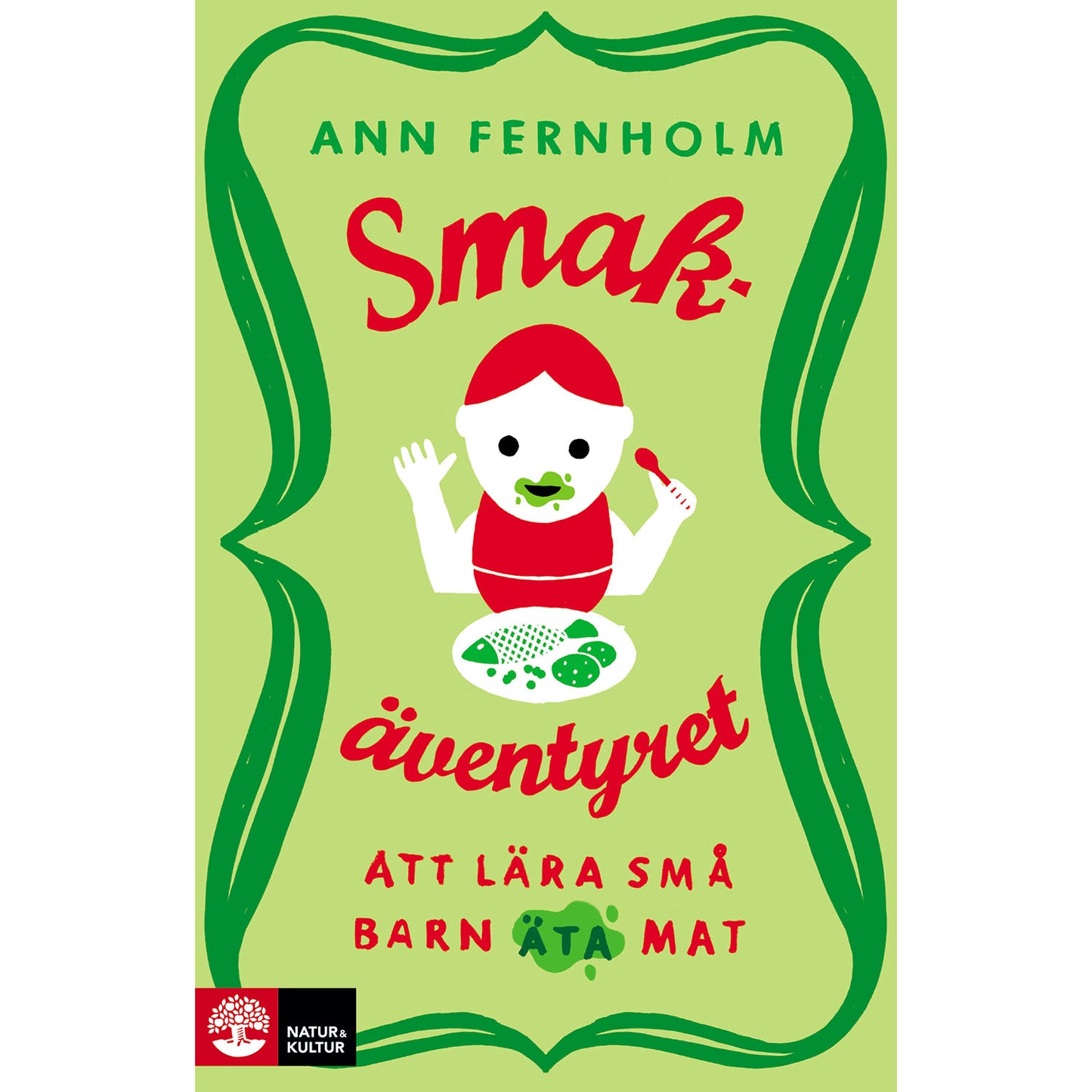 NATUR & KULTUR Smakäventyret: att lära små