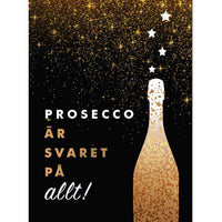 TUKAN FÖRLAG Prosecco är svaret på allt