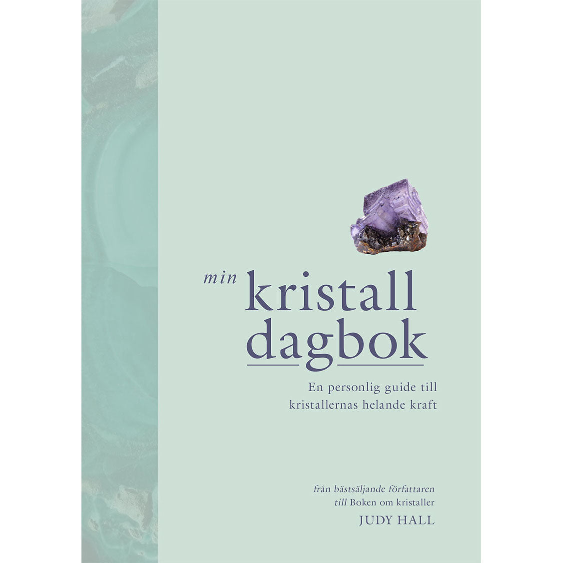 TUKAN FÖRLAG Min kristalldagbok