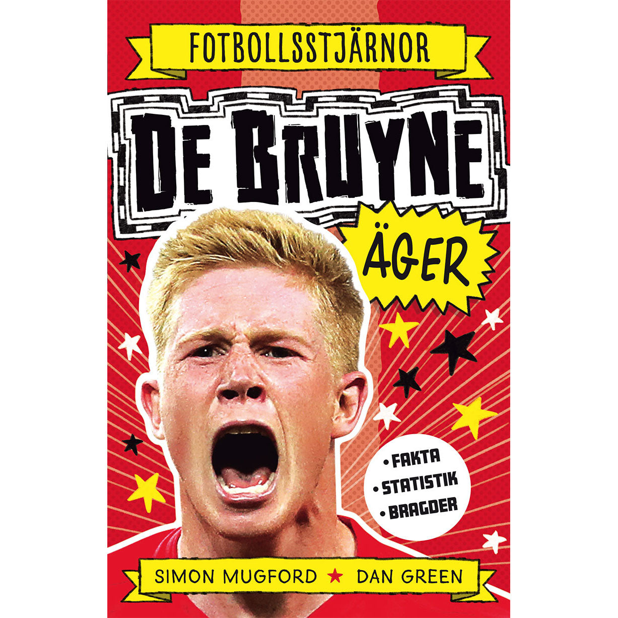 TUKAN FÖRLAG Fotbollsstjärnor : De Bruyne