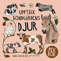 UPPTÄCK NATUREN Upptäck bondgårdens djur