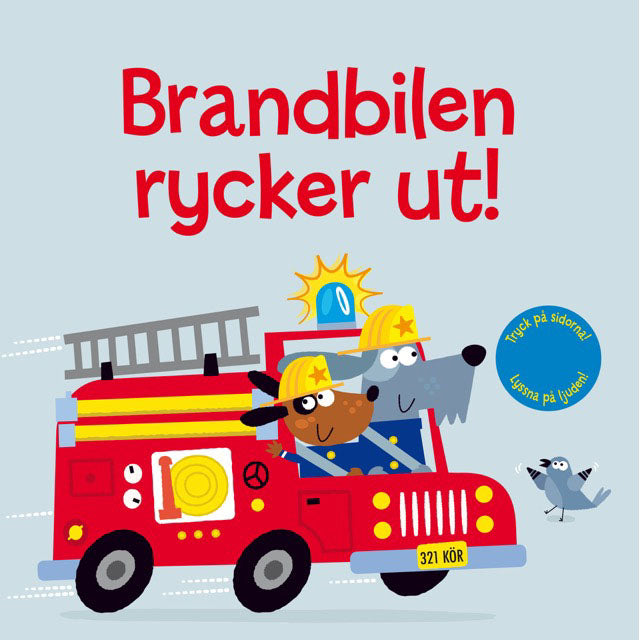 TUKAN FÖRLAG Brandbilen rycker ut!