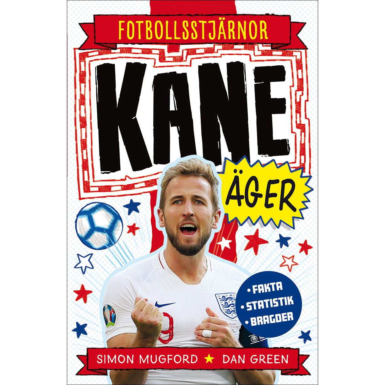 TUKAN FÖRLAG Fotbollsstjärnor : Kane äger
